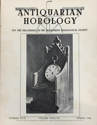 Antiquarian Horology Spring 1981 XII No.5
